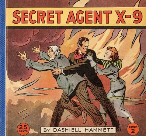 Secret Agent X-9 by Dashiell Hammett & Alex Raymond - ComicWiki