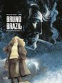 Bruno Brazil Gesamtausgabe 3.jpg