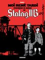 Moi Rene Tardi prisonnier de guerre au Stalag IIB.jpg