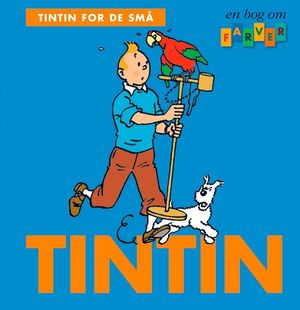 Tintin for de små En bog om farver.jpg