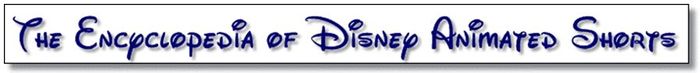 The Encyclopedia of Disney Animated Shorts.jpg