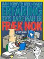 Man behøver ikke nogen erfaring hvis man bare er fræk nok.jpg