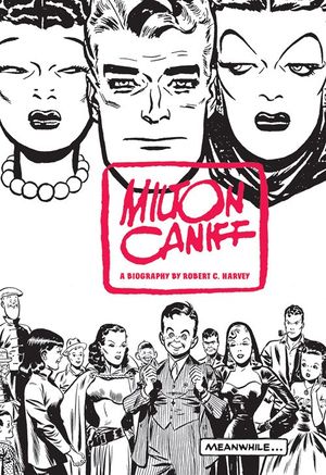 Milton Caniff Meanwhile.jpg