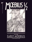 Moebius 12 The Early Moebius.jpg