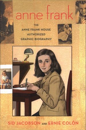 The Anne Frank House Authorized Graphic Biography.jpg