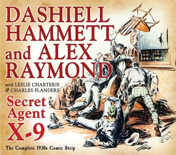 Secret Agent X-9 By Dashiell Hammett and Alex Raymond.jpg