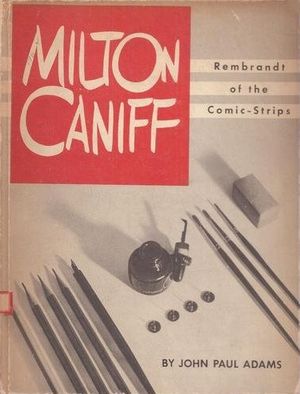 Milton Caniff Rembrandt of the Comic-Strips.jpg